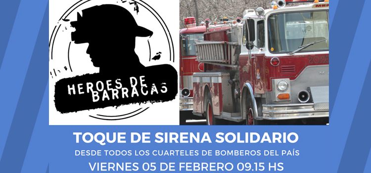 Toque de Sirena en memoria de los Héroes de Barracas