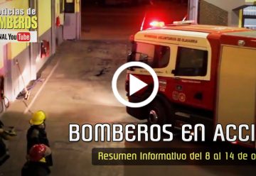 BOMBEROS EN ACCION – Resumen Informativo del 8 al 14 de octubre