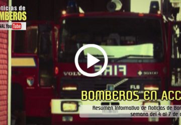 BOMBEROS EN ACCION – Resumen Informativo del 4 al 7 de octubre