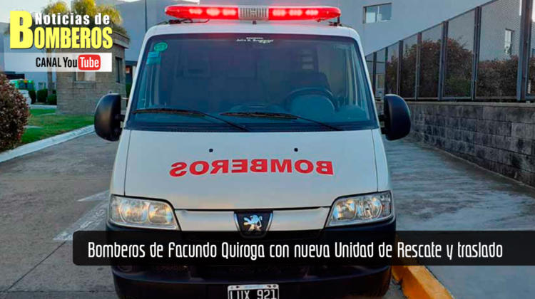 Bomberos de Facundo Quiroga con nueva Unidad de Rescate