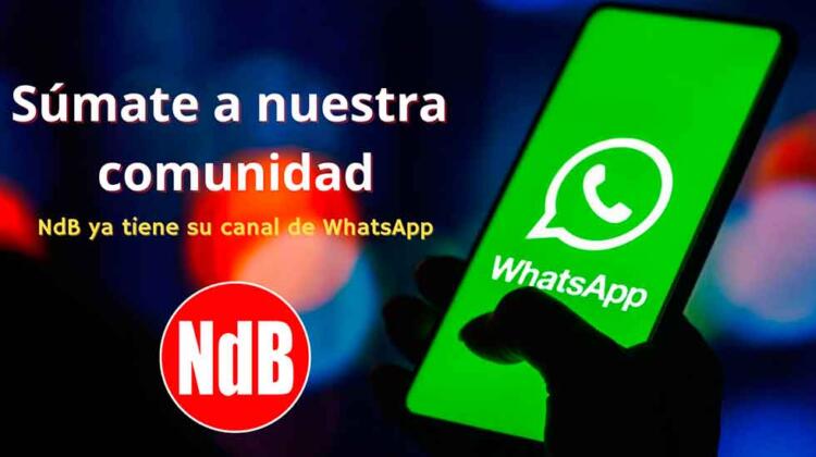 NdB ya tiene su canal de WhatsApp: súmate a nuestra comunidad