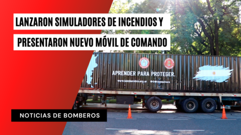 Lanzaron simuladores de incendios y presentaron nuevo móvil de comando