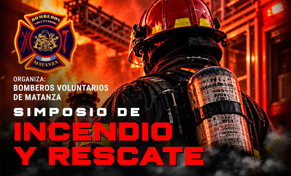 Bomberos de La Matanza organizan el Simposio de Incendio y Rescate en la UNLaM